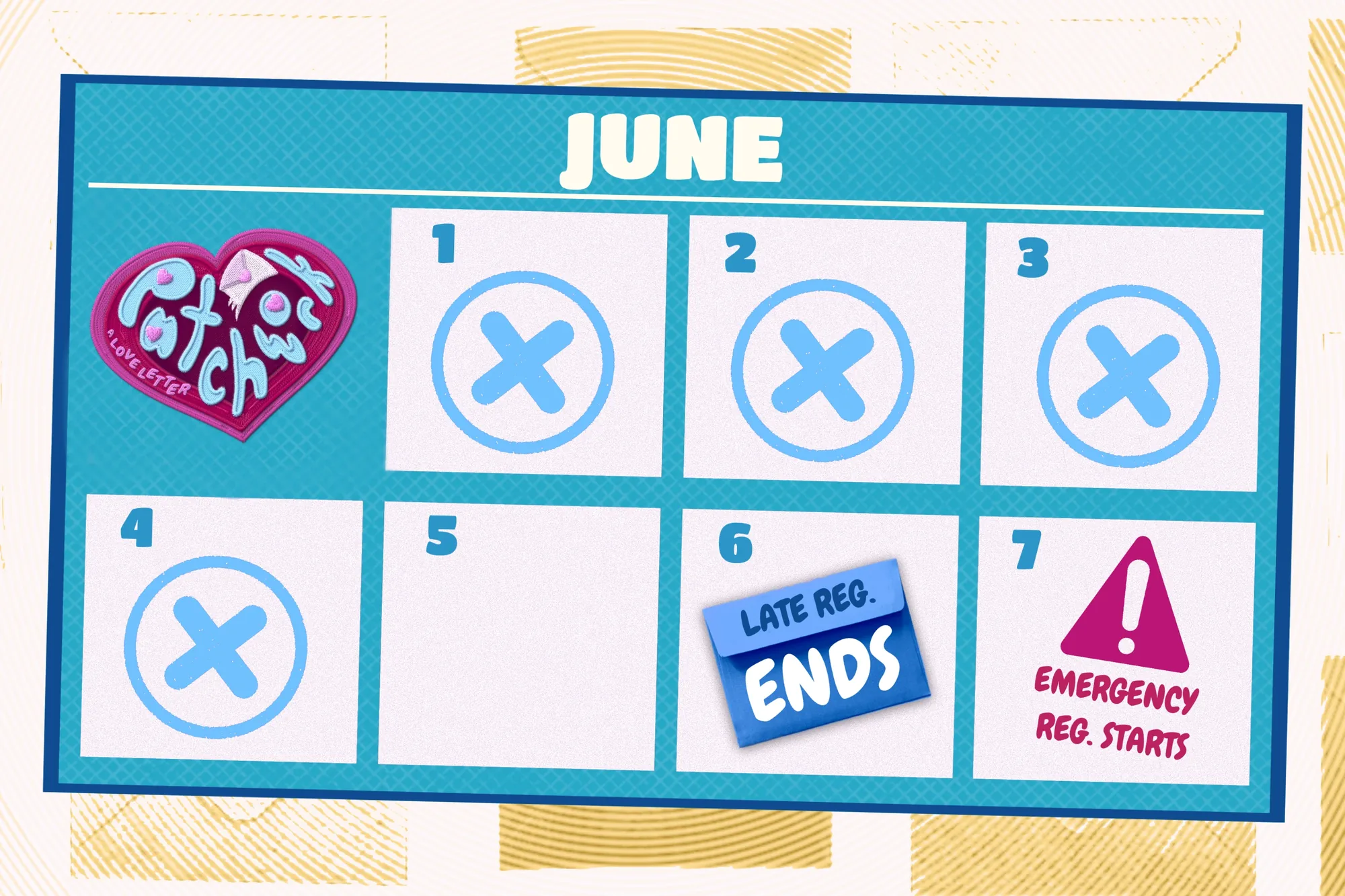 June calendar graphic showing late registration ending on the 6th and emergency registration starting on the 7th