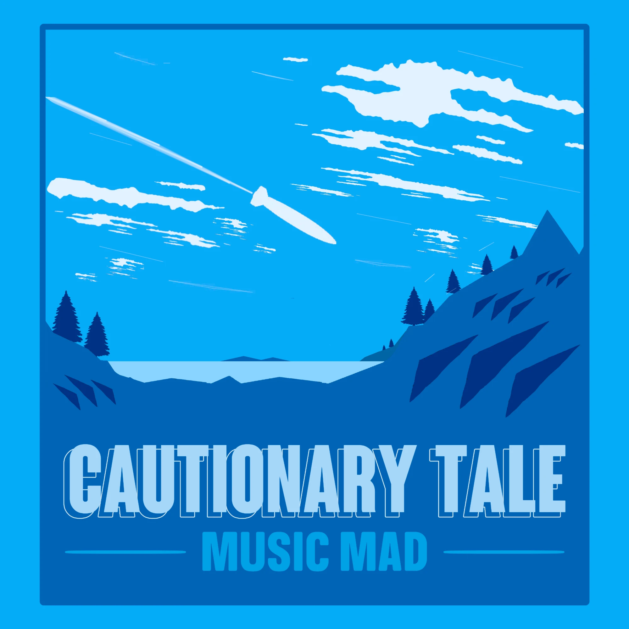 Cautionary Tale Music Mad